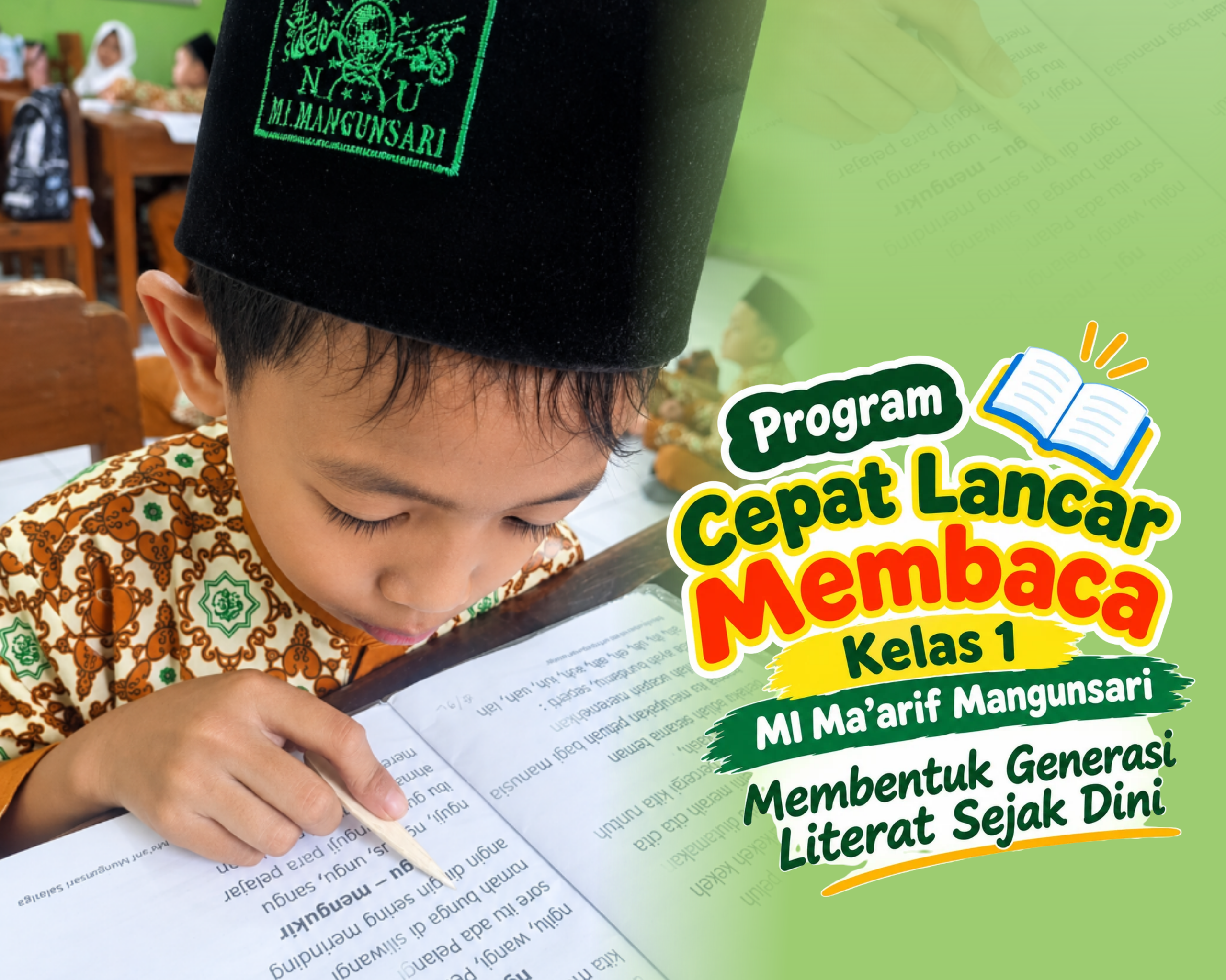 Program Cepat Lancar Membaca Kelas 1 di MI Ma’arif Mangunsari: Membentuk Generasi Literat Sejak Dini